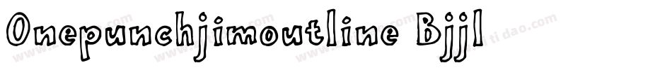 Onepunchjimoutline-Bjjl字体转换