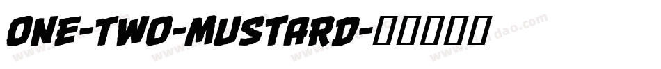 One-Two-Mustard字体转换