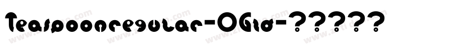Teaspoonregular-OGzd字体转换