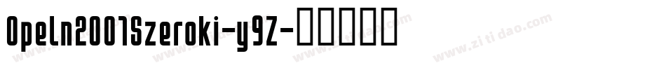 Opeln2001Szeroki-y9Z字体转换