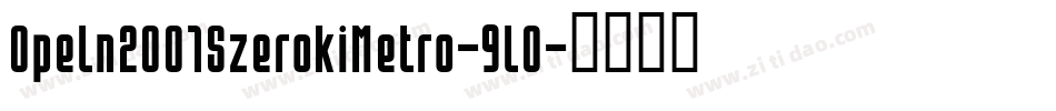 Opeln2001SzerokiMetro-9l0字体转换