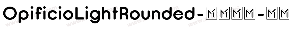 OpificioLightRounded-4574字体转换