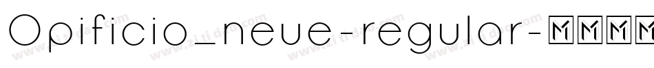 Opificio_neue-regular字体转换