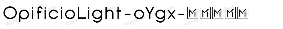 OpificioLight-oYgx字体转换
