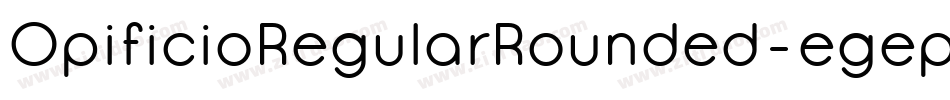 OpificioRegularRounded-egep字体转换