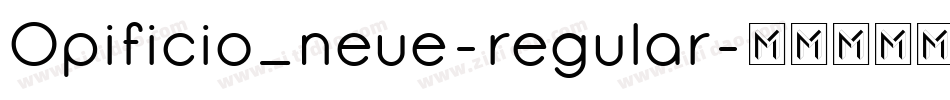 Opificio_neue-regular字体转换