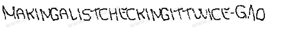 Makingalistcheckingittwice-G1oZ字体转换