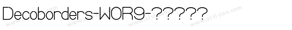 Decoborders-W0R9字体转换
