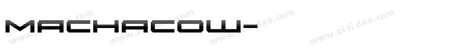 MACHACOW字体转换