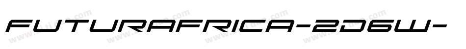 Futurafrica-2D6W字体转换 Futurafrica-2D6W字体转换