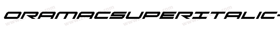 OramacSuperItalic-RmGE字体转换