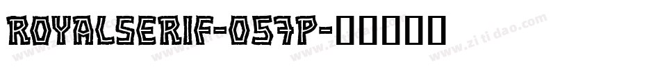 Royalserif-O57p字体转换