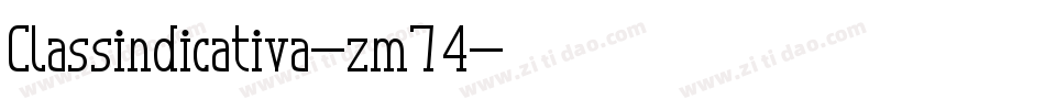 Classindicativa-zm74字体转换