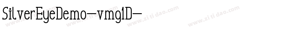 SilverEyeDemo-vmg1D字体转换