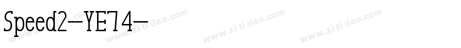 Speed2-YE74字体转换