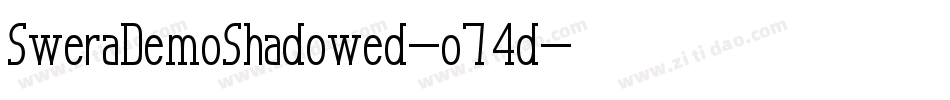 SweraDemoShadowed-o74d字体转换