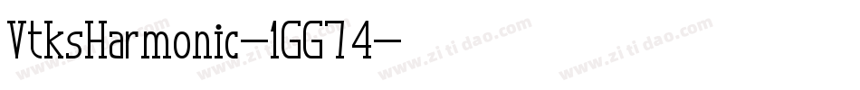 VtksHarmonic-1GG74字体转换