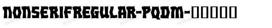 NonserifRegular-PqDm字体转换