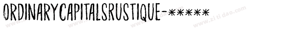 OrdinaryCapitalsRustique字体转换
