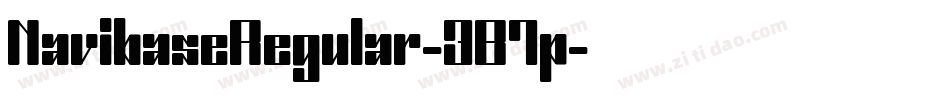 NavibaseRegular-3B7p字体转换 NavibaseRegular-3B7p字体转换