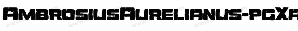 AmbrosiusAurelianus-pgXa字体转换