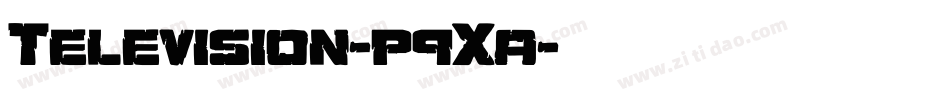 Television-p9Xa字体转换 Television-p9Xa字体转换