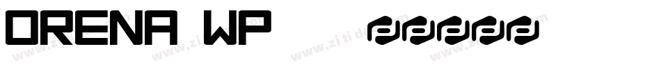 Orena-wP29字体转换