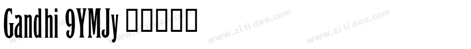Gandhi-9YMJy字体转换