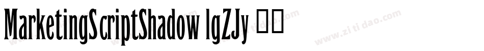 MarketingScriptShadow-lgZJy字体转换