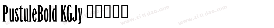 PustuleBold-KGJy字体转换