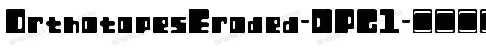 OrthotopesEroded-DPG1字体转换
