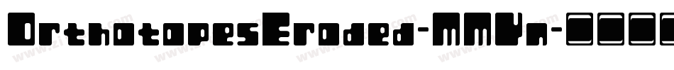 OrthotopesEroded-MMVn字体转换