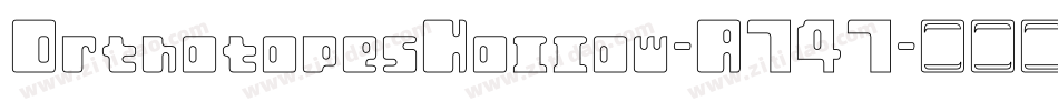 OrthotopesHollow-A747字体转换