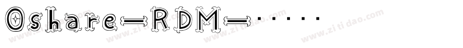 Oshare-RDM字体转换