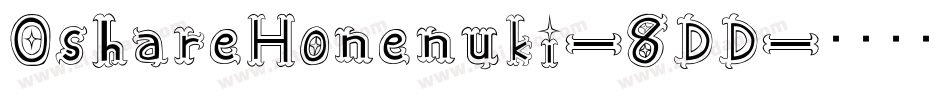 OshareHonenuki-8DD字体转换
