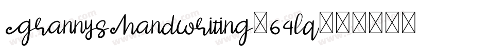 GrannysHandwriting-64lq字体转换