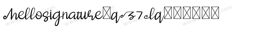 Hellosignature-qZ7Lq字体转换 Hellosignature-qZ7Lq字体转换