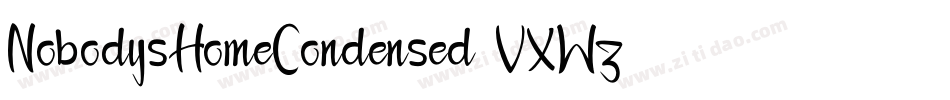 NobodysHomeCondensed-VXWz字体转换 NobodysHomeCondensed-VXWz字体转换