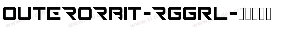 Outerorbit-rggRL字体转换