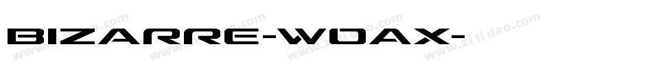 Bizarre-woAx字体转换