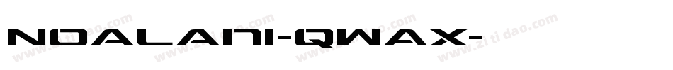 Noalani-qWAx字体转换