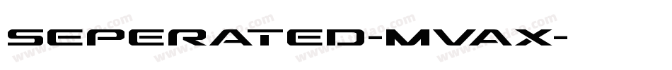 Seperated-MVAx字体转换