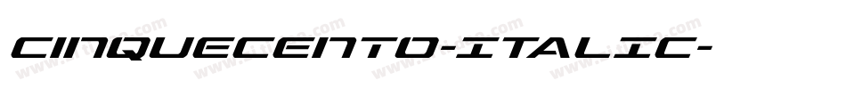 Cinquecento-ITALIC字体转换 Cinquecento-ITALIC字体转换
