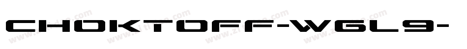 Choktoff-wGl9字体转换