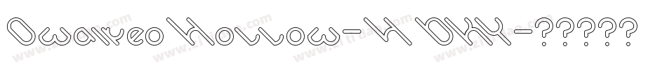 OwaikeoHollow-4DKY字体转换