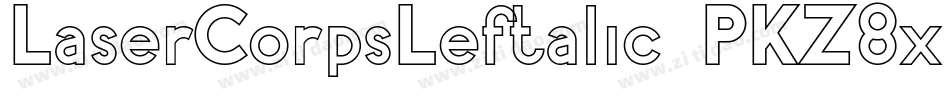 LaserCorpsLeftalic-PKZ8x字体转换