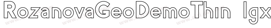 RozanovaGeoDemoThin-lgx8X字体转换 RozanovaGeoDemoThin-lgx8X字体转换