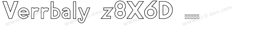 Verrbaly-z8X6D字体转换