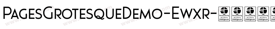PagesGrotesqueDemo-Ewxr字体转换 PagesGrotesqueDemo-Ewxr字体转换
