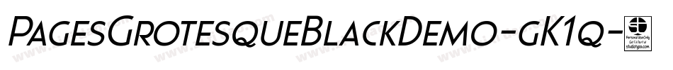 PagesGrotesqueBlackDemo-gK1q字体转换 PagesGrotesqueBlackDemo-gK1q字体转换